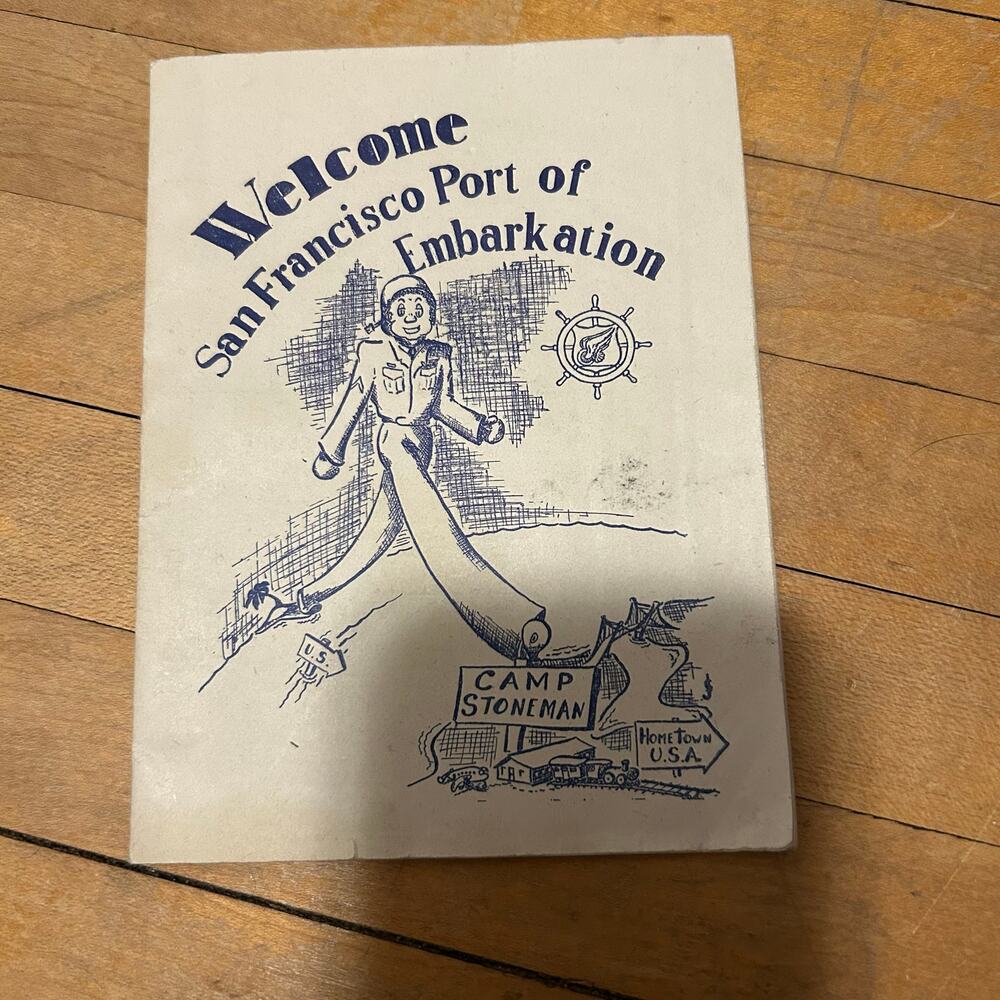 Vintage 1942 Welcome To San Francisco Port of Embarkation WWII Military Booklet
